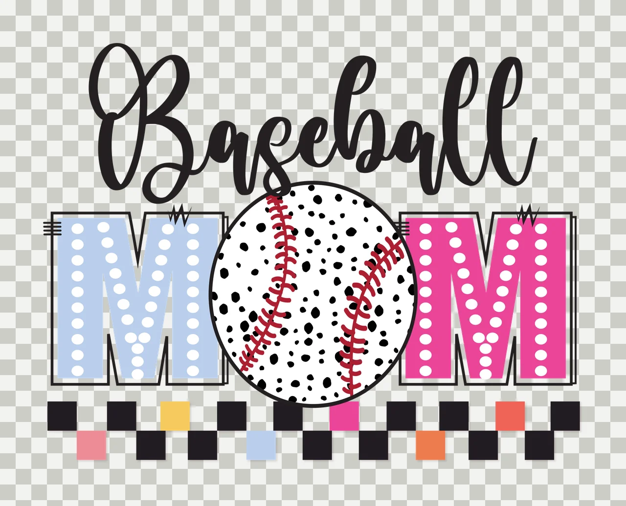 Baseball Mom Graphic With Ball Motif text a checkered pattern transparency and detail preview thumbnail