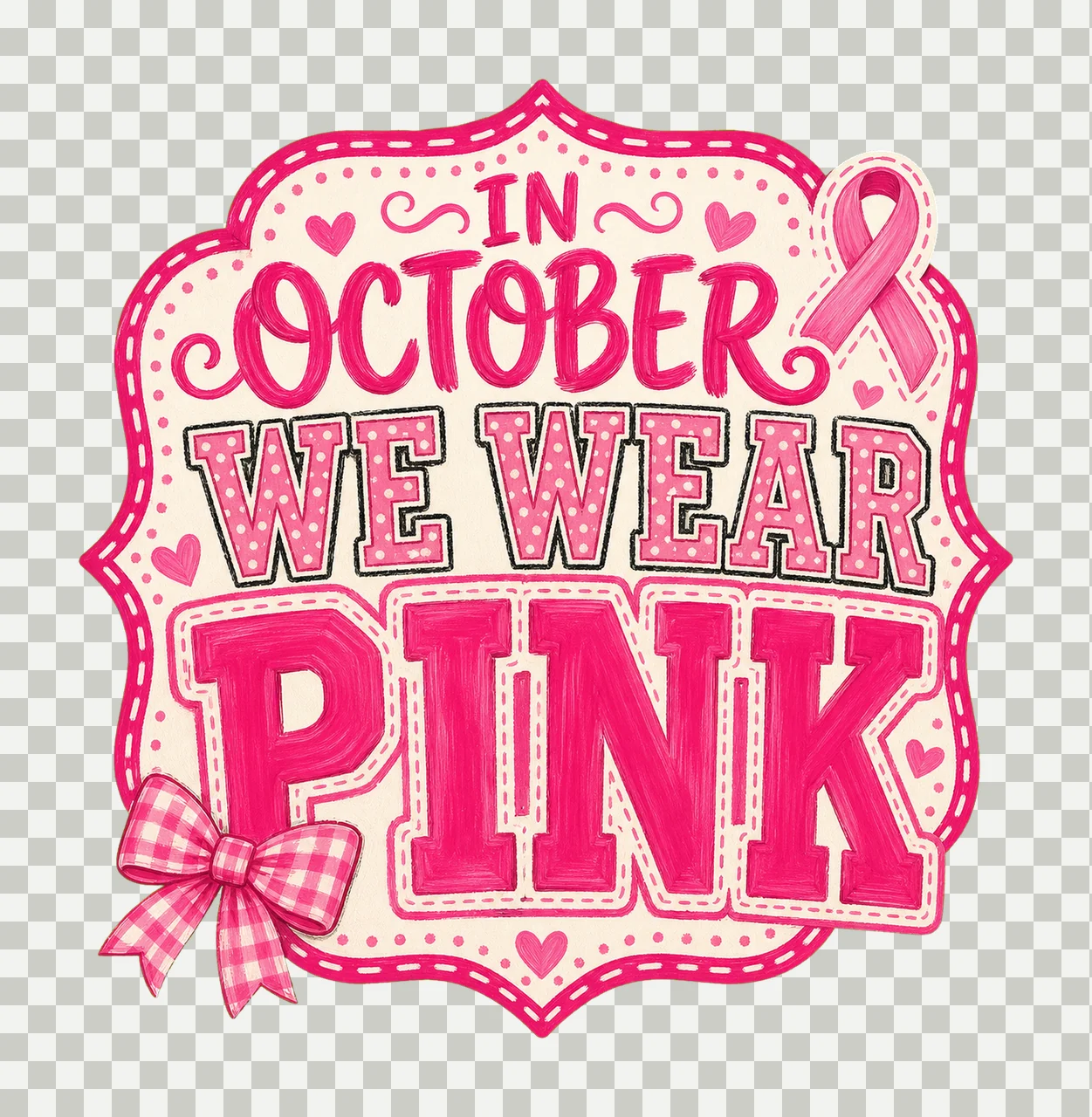 In October We Wear Pink Breast Cancer Awareness Variation D transparency and detail preview thumbnail
