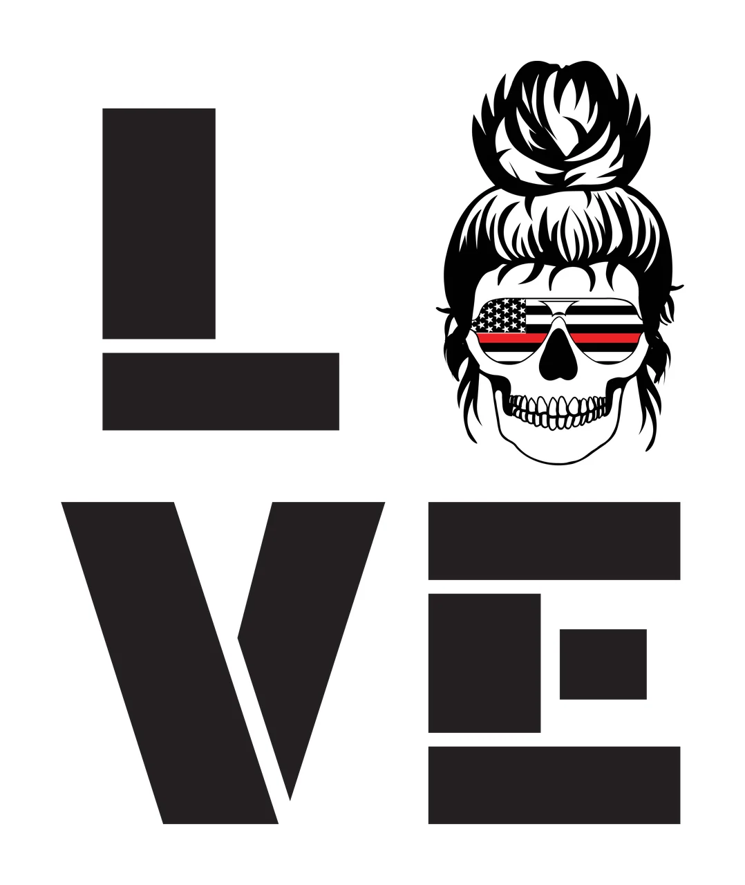 Love Typography With Skull Art hair bun sunglasses black white