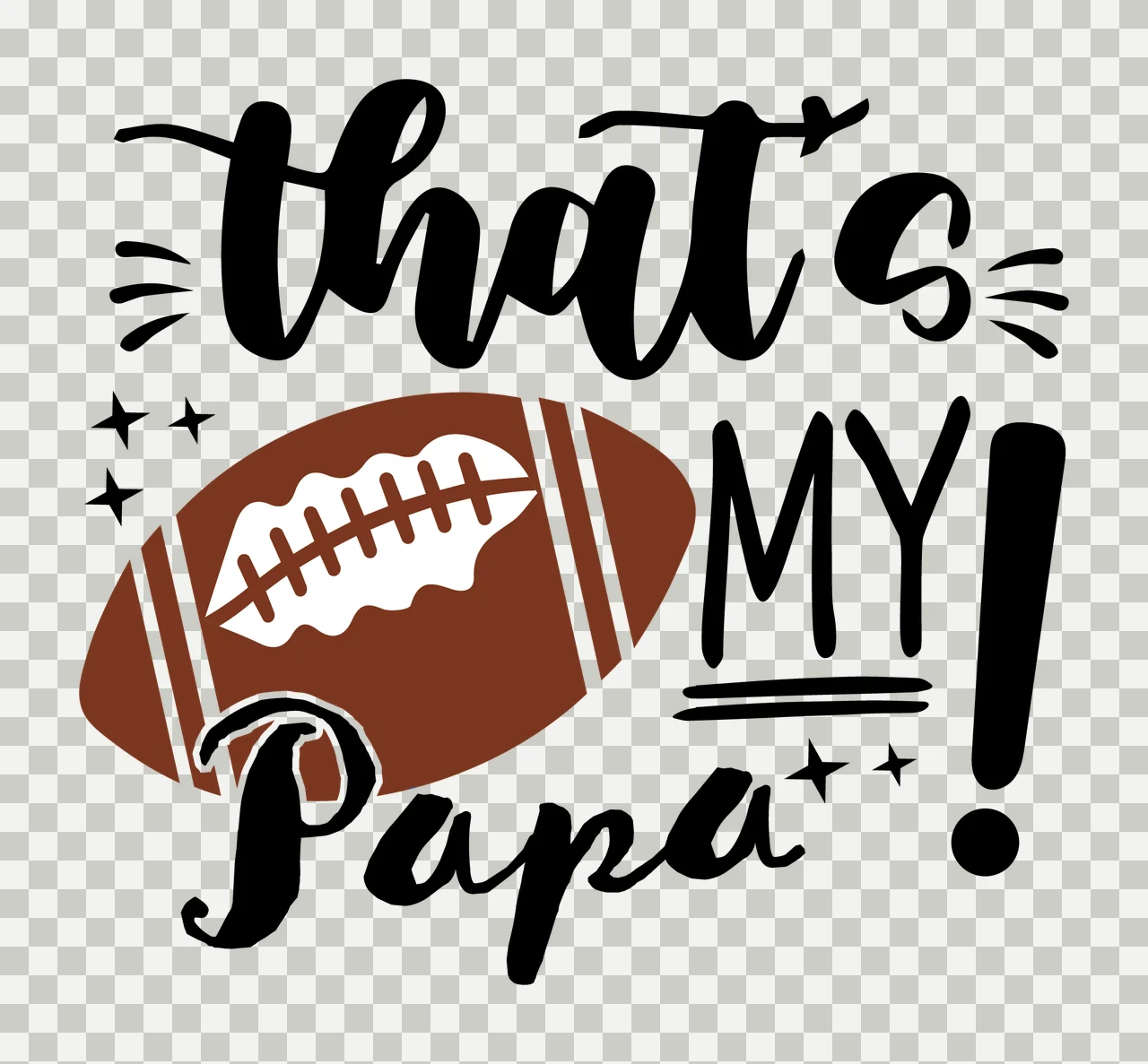 Thats My Papa Football Design and text Displaying stars exclamation transparency and detail preview thumbnail