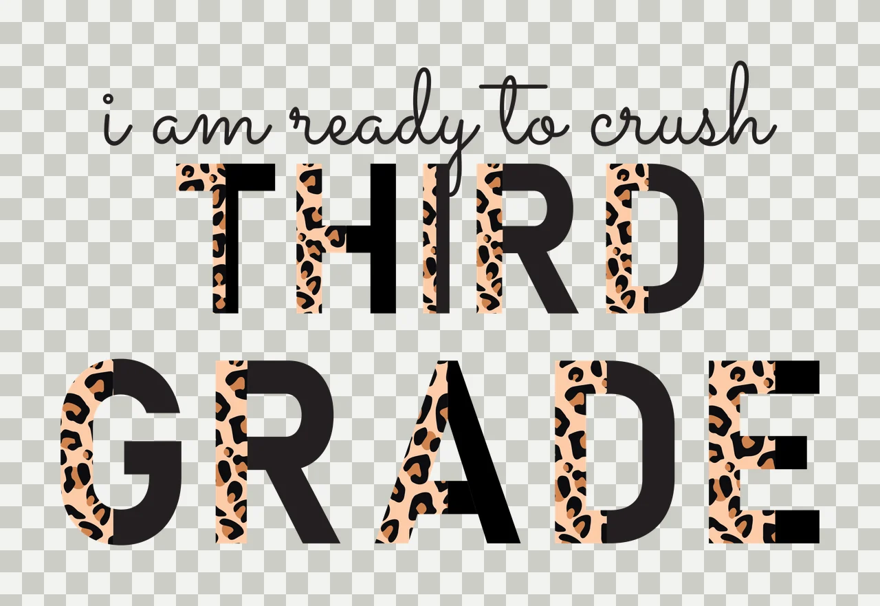 I am ready to crush THIRD GRADE Typography Design with leopard print pattern, black text, cursive script and uppercase letters in beige and brown transparency and detail preview thumbnail