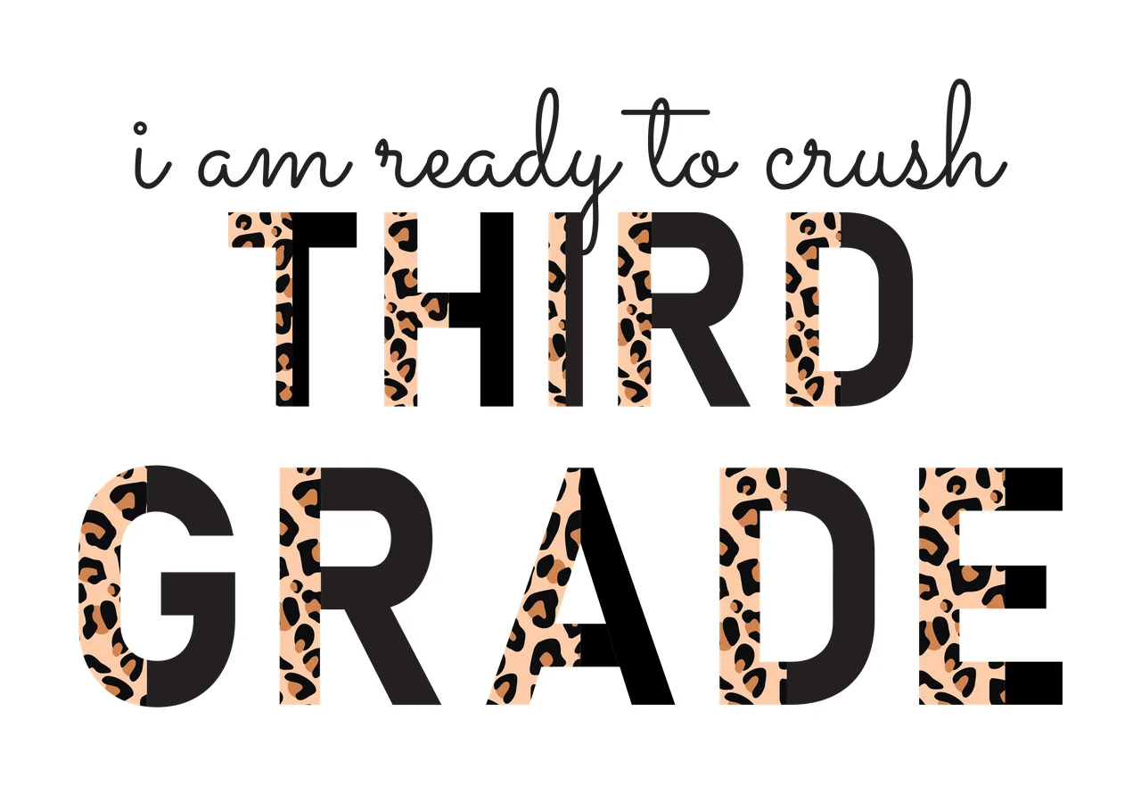 I am ready to crush THIRD GRADE Typography Design with leopard print pattern, black text, cursive script and uppercase letters in beige and brown