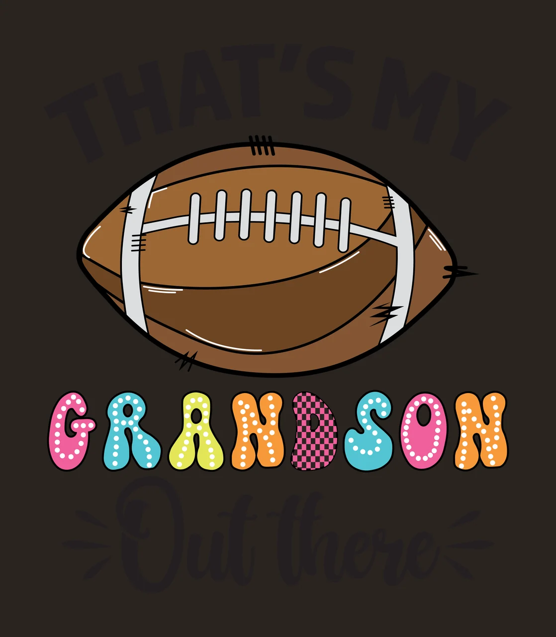 That S My Grandson Out There Typography display oval shape contrast preview thumbnail