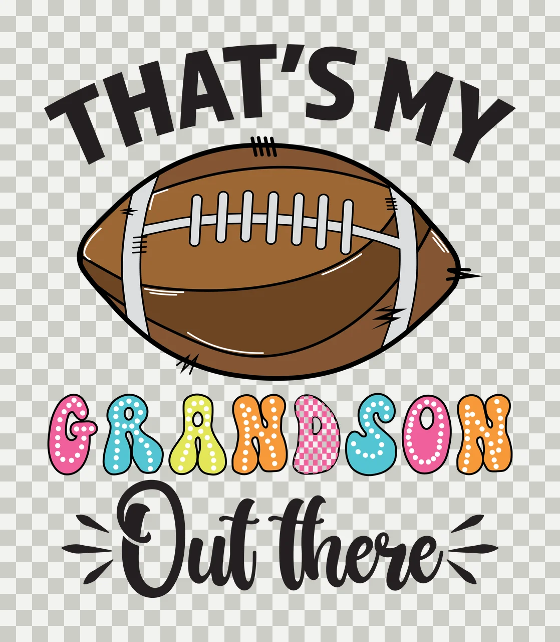 That S My Grandson Out There Typography display oval shape transparency and detail preview thumbnail