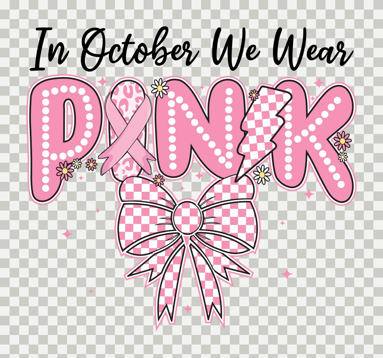 In October We Wear Pink Graphic Text and bow flowers stars transparency and detail preview thumbnail