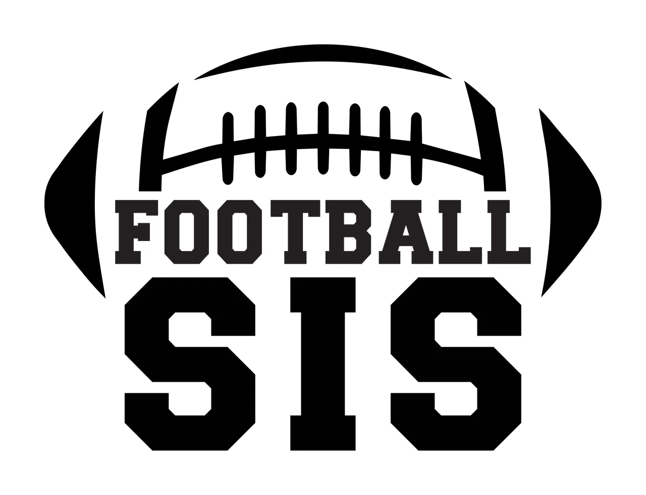 Football Sis American Above The Text In Block graphic silhouette