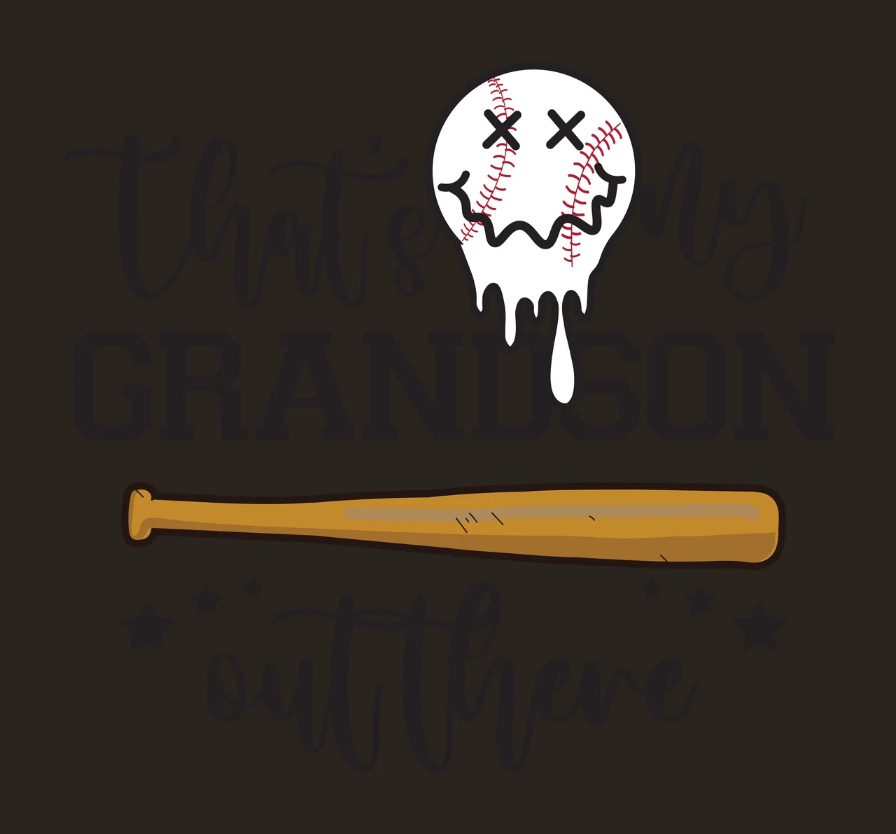 That's My GRANDSON out there Typography Design with baseball, wooden bat, stars and dripping face in black, white and brown contrast preview thumbnail