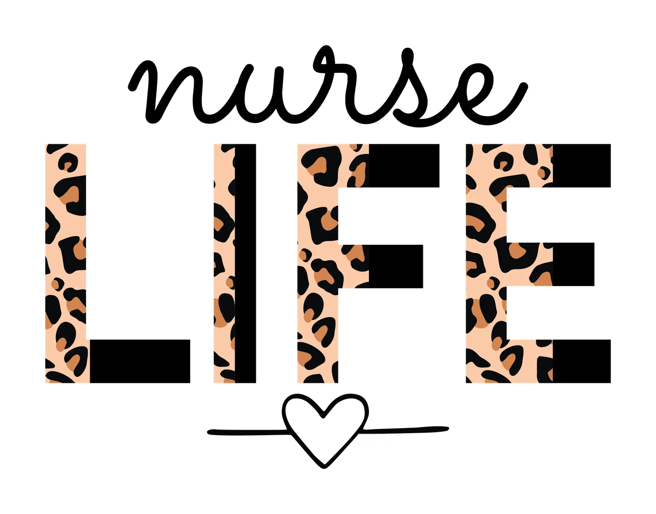 Nurse Life Heart Print Typography with line design black white