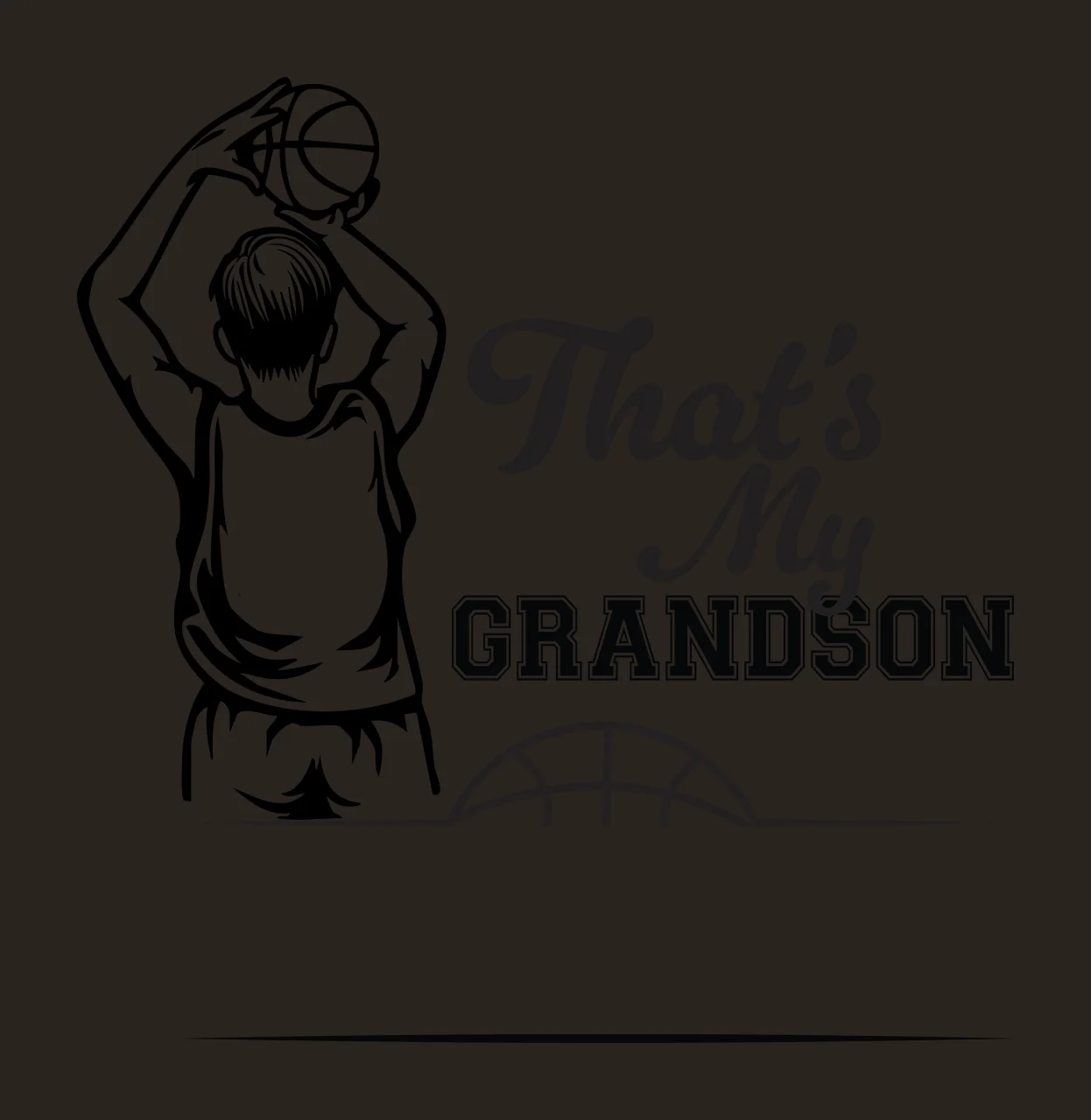 That S My Grandson Basketball Player Graphic shooting hoop contrast preview thumbnail