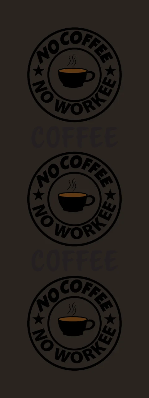 No Coffee No Workee Circle Badge repetitive display cups circles contrast preview thumbnail