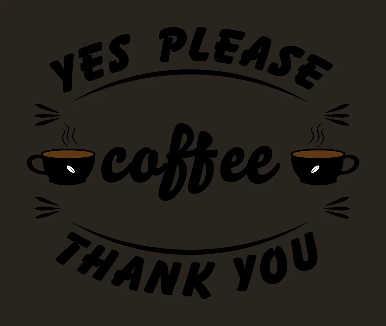 Can Glass Wrap Yes Please Coffee Thank You text design cups contrast preview thumbnail