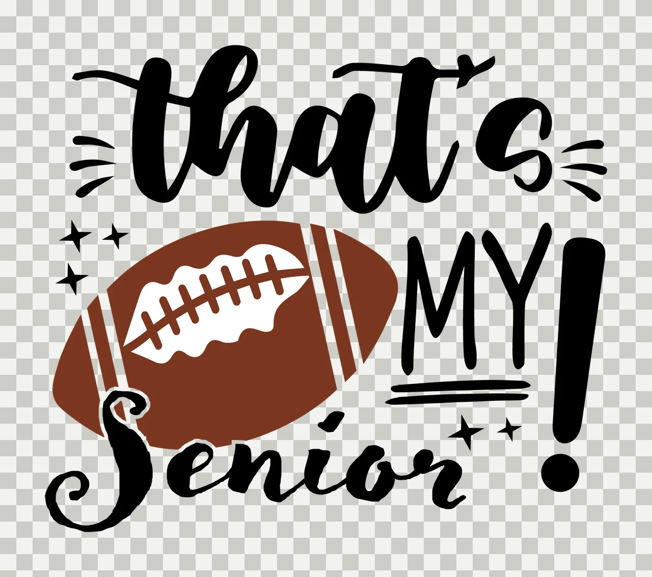 That S My Senior Text With Football stars lettering black white transparency and detail preview thumbnail