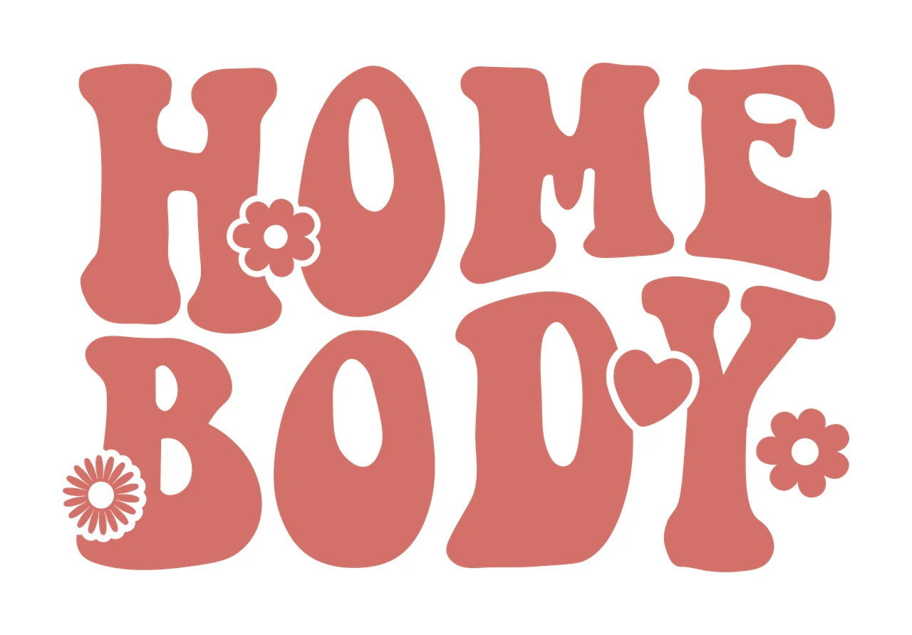 HOME BODY Typography Design with HOME BODY text, white flower on 'H', white heart on 'D' and white daisy with white center on 'B' in pink