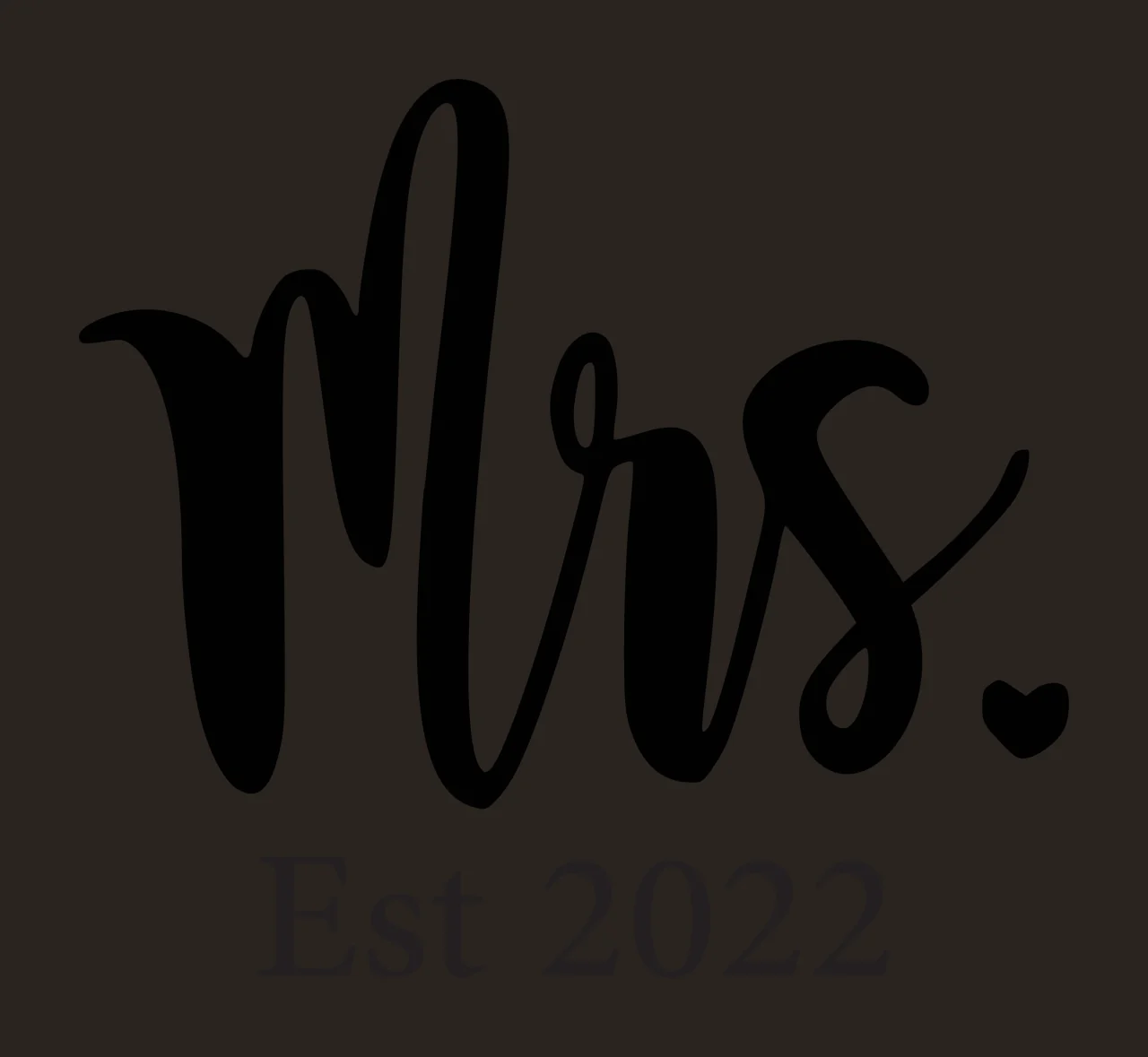 Mrs. Est 2022 Typography Design with black 'Mrs ' script text, small black heart and black 'Est 2022' serif text in white contrast preview thumbnail