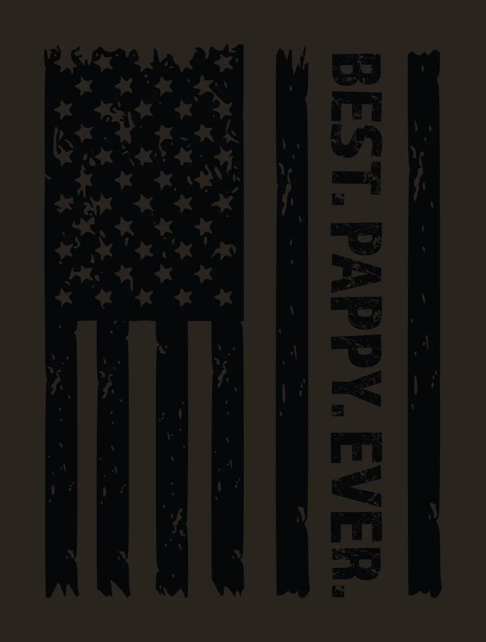 Best Pappy Ever Flag Distressed Design vertical stripes stars contrast preview thumbnail