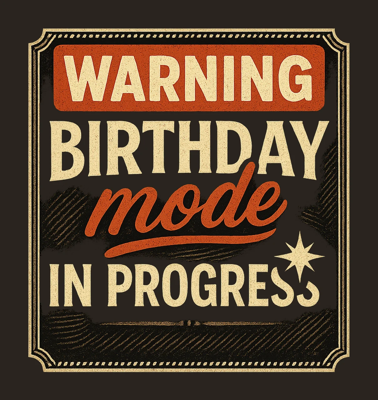 Funny Birthday Warning Birthday Behavior in Progress contrast preview thumbnail