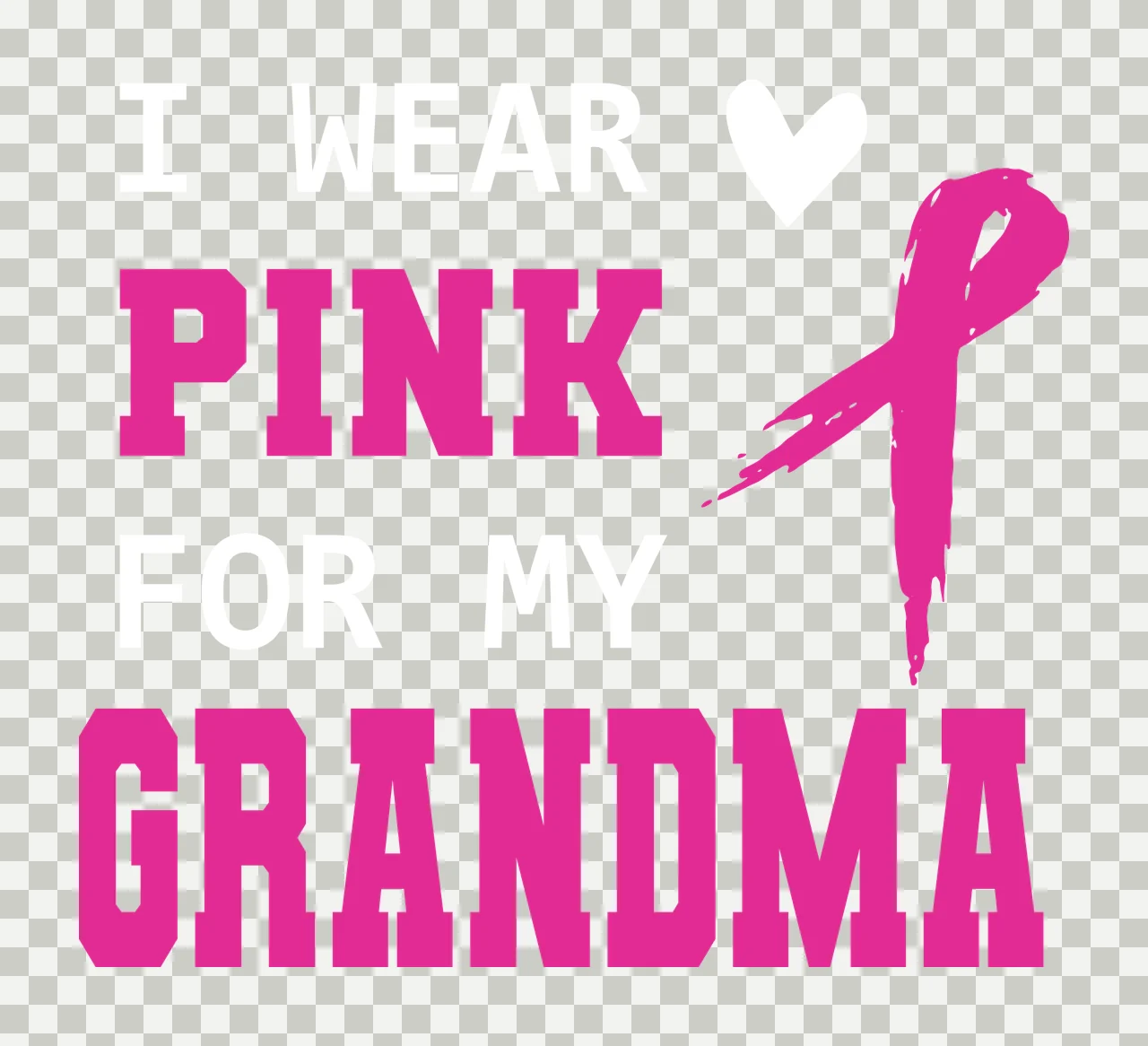 I Wear Pink For My Grandma transparency and detail preview thumbnail