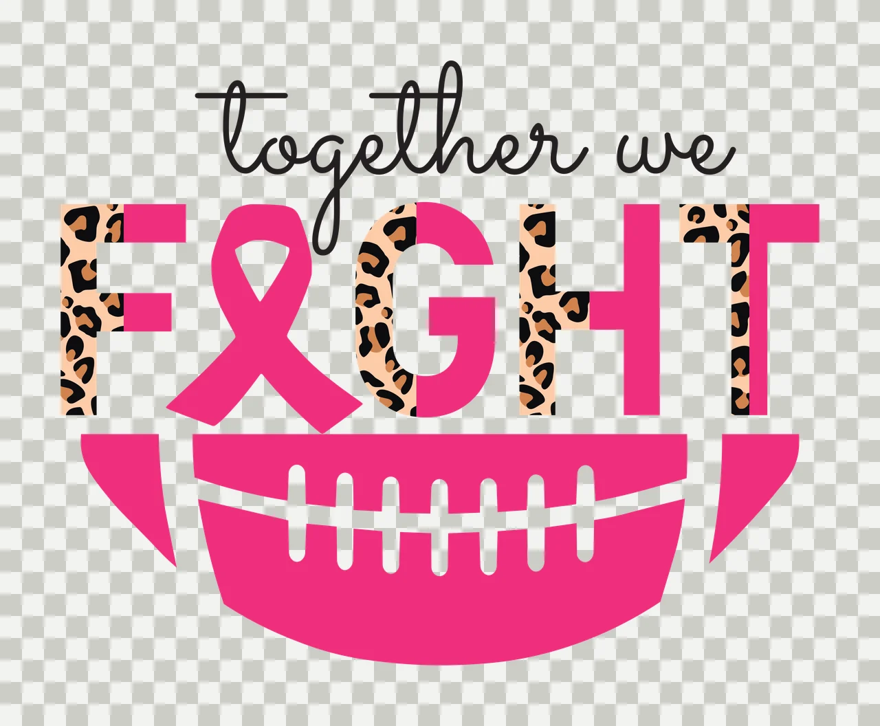 Together we FIGHT Awareness Typography Design with pink football, pink breast cancer awareness ribbon, leopard print pattern and cursive text in black and beige transparency and detail preview thumbnail