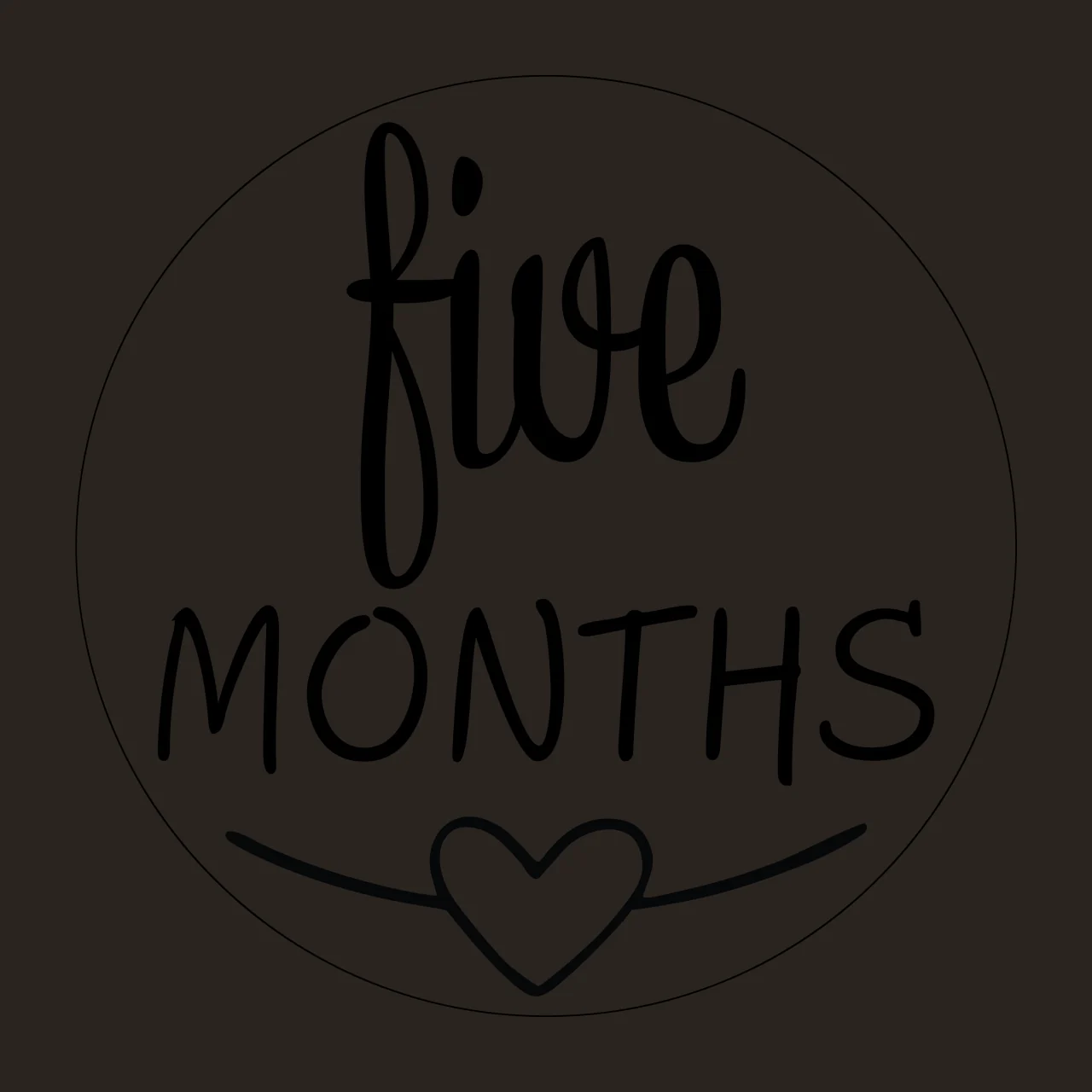 Baby Milestone Five Months Circular Graphic With Handwritten Text in a contrast preview thumbnail