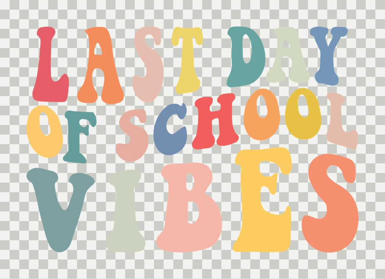 Last Day Of School Vibes Typography lettering wavy retro black transparency and detail preview thumbnail