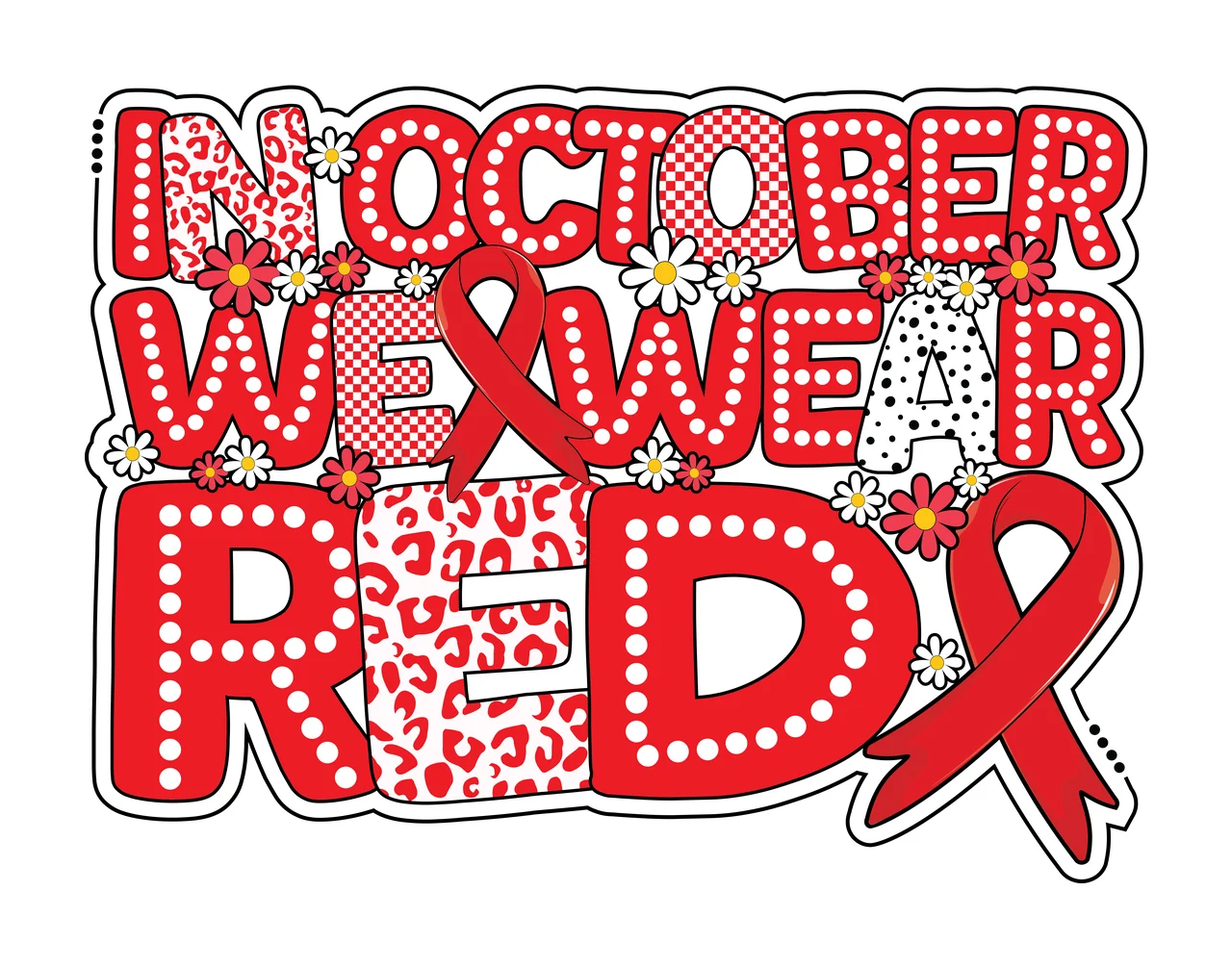 Red Ribbon In October We Wear Red Awareness text and inspirational