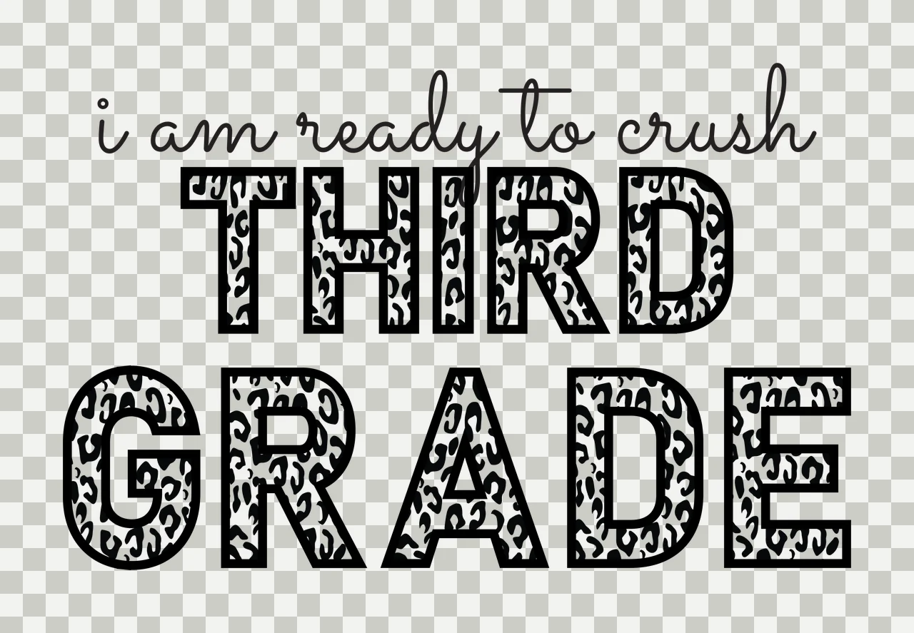 I am ready to crush THIRD GRADE Typography Design with text 'i am ready to crush' and text 'THIRD' with leopard pattern fill in black and white transparency and detail preview thumbnail