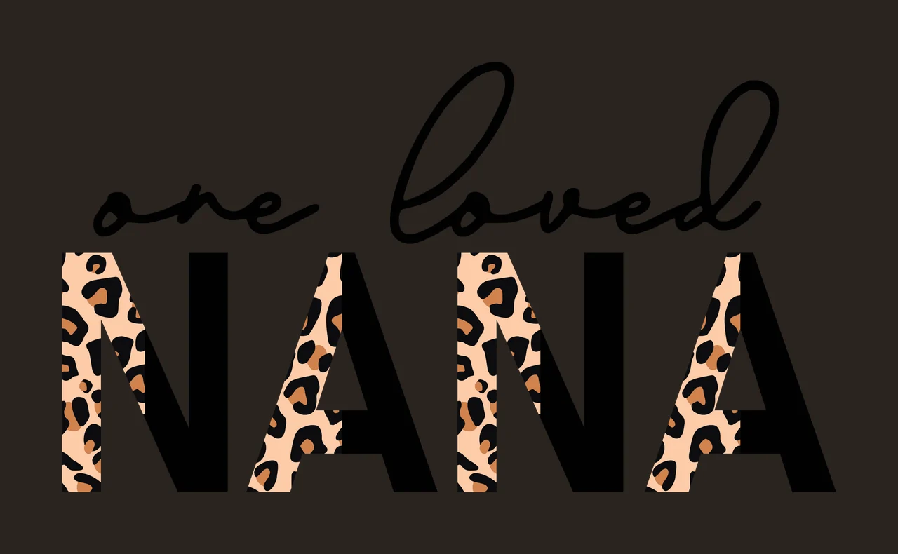 One loved NANA Leopard-print 'NANA' typographic design with black cursive text 'one loved', bold black block letters 'NANA' and leopard print pattern inside the letters 'N' 'A' 'N' 'A' in beige contrast preview thumbnail