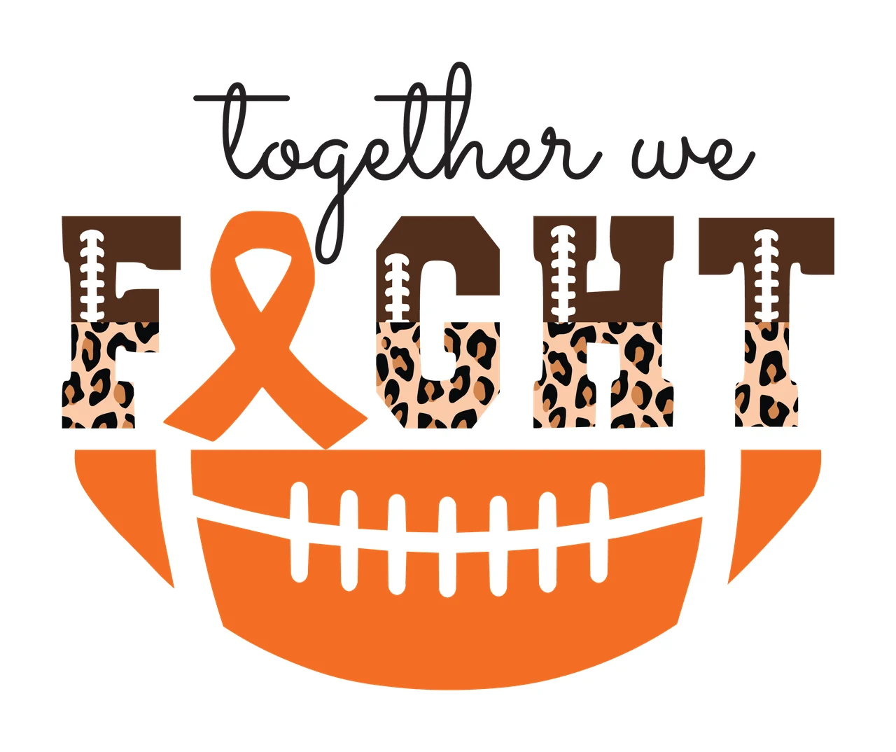 Awareness Together We Fight Football Ribbon Graphic supporting