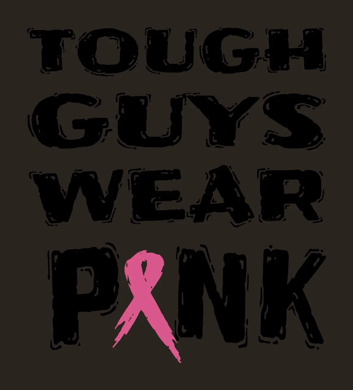 Tough Guys Wear Pink Lettering typography words ribbon distressed contrast preview thumbnail