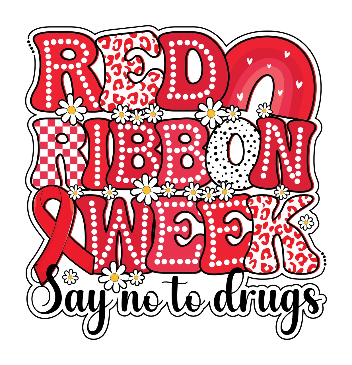 Red Ribbon Week Say No To Drugs lettering spelling phrase typography