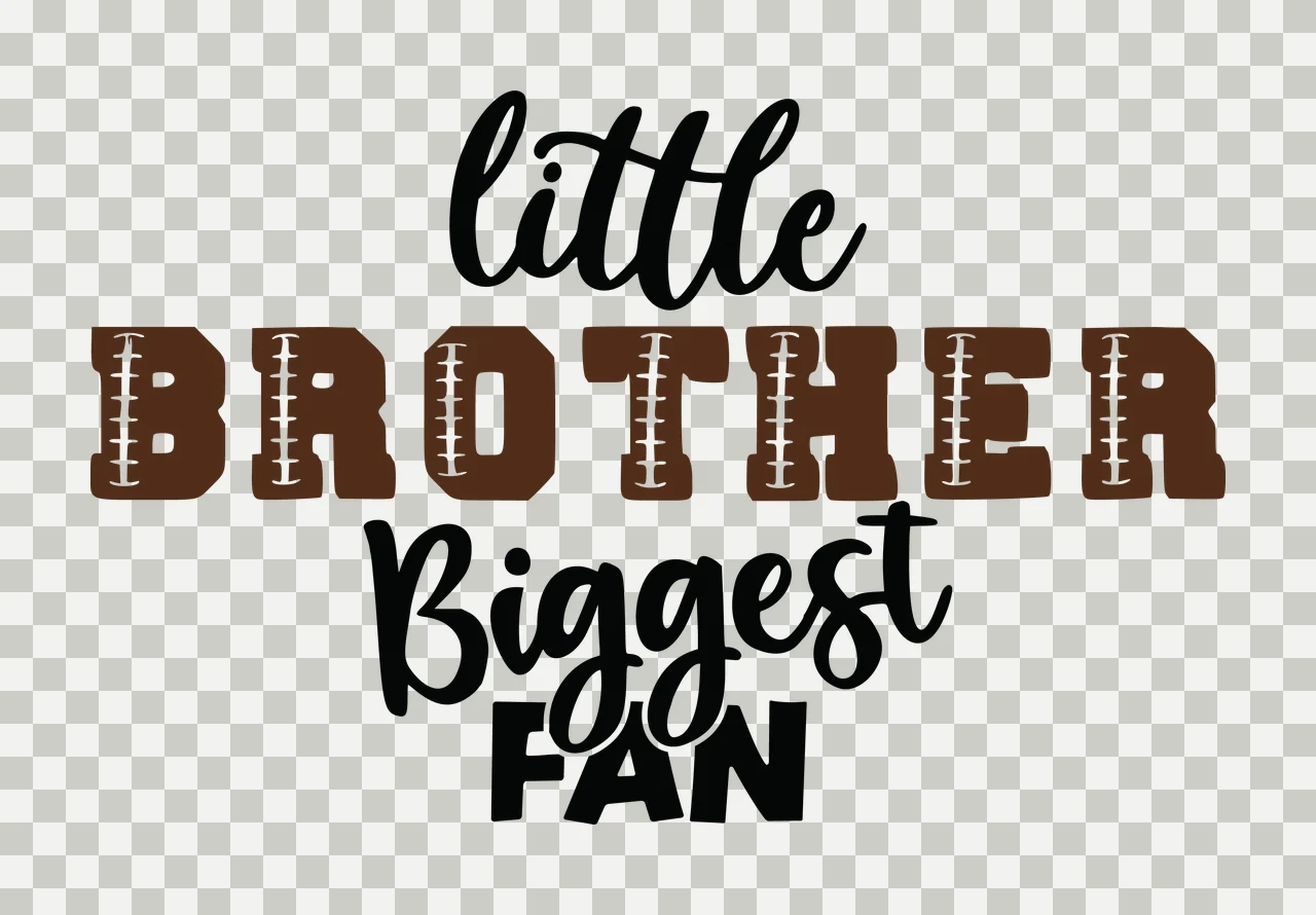 Little Brother Biggest Fan Sports Text reading pattern typography transparency and detail preview thumbnail