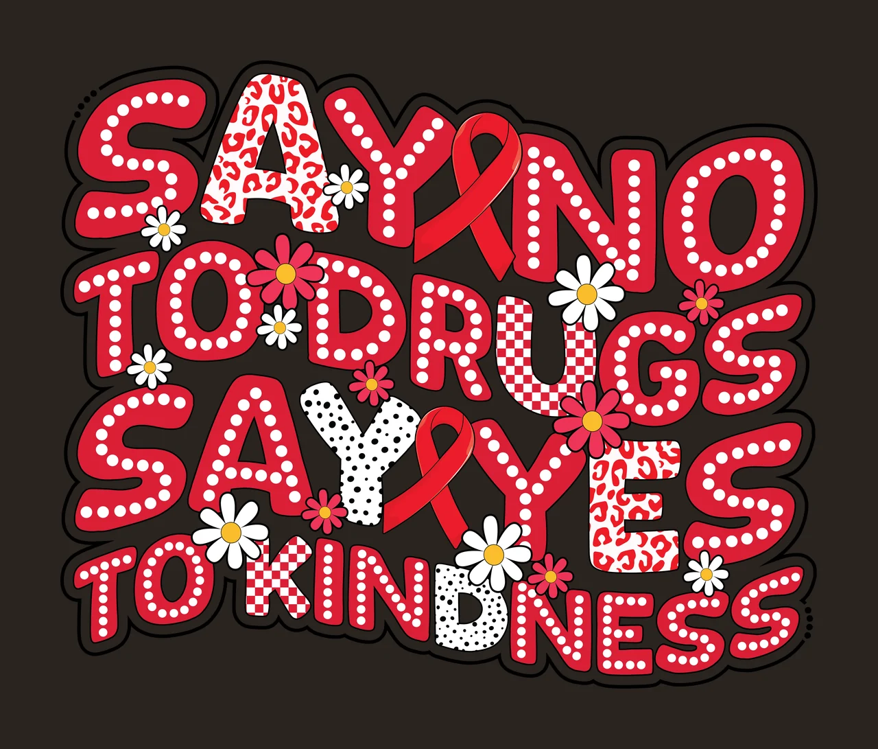 Ribbon Say No To Drugs Say Yes To KINDNESS display flowers contrast preview thumbnail