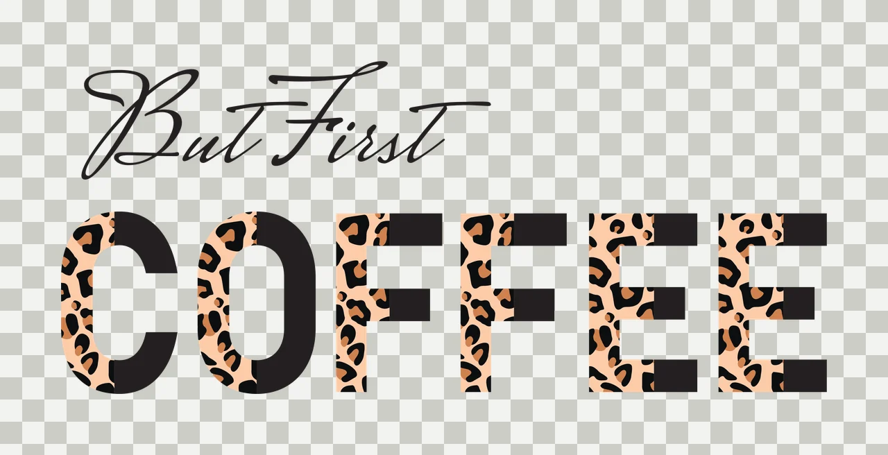 But First COFFEE Typography Design with black cursive text 'But First', bold block letters 'COFFEE' and leopard print pattern in tan and black in beige transparency and detail preview thumbnail