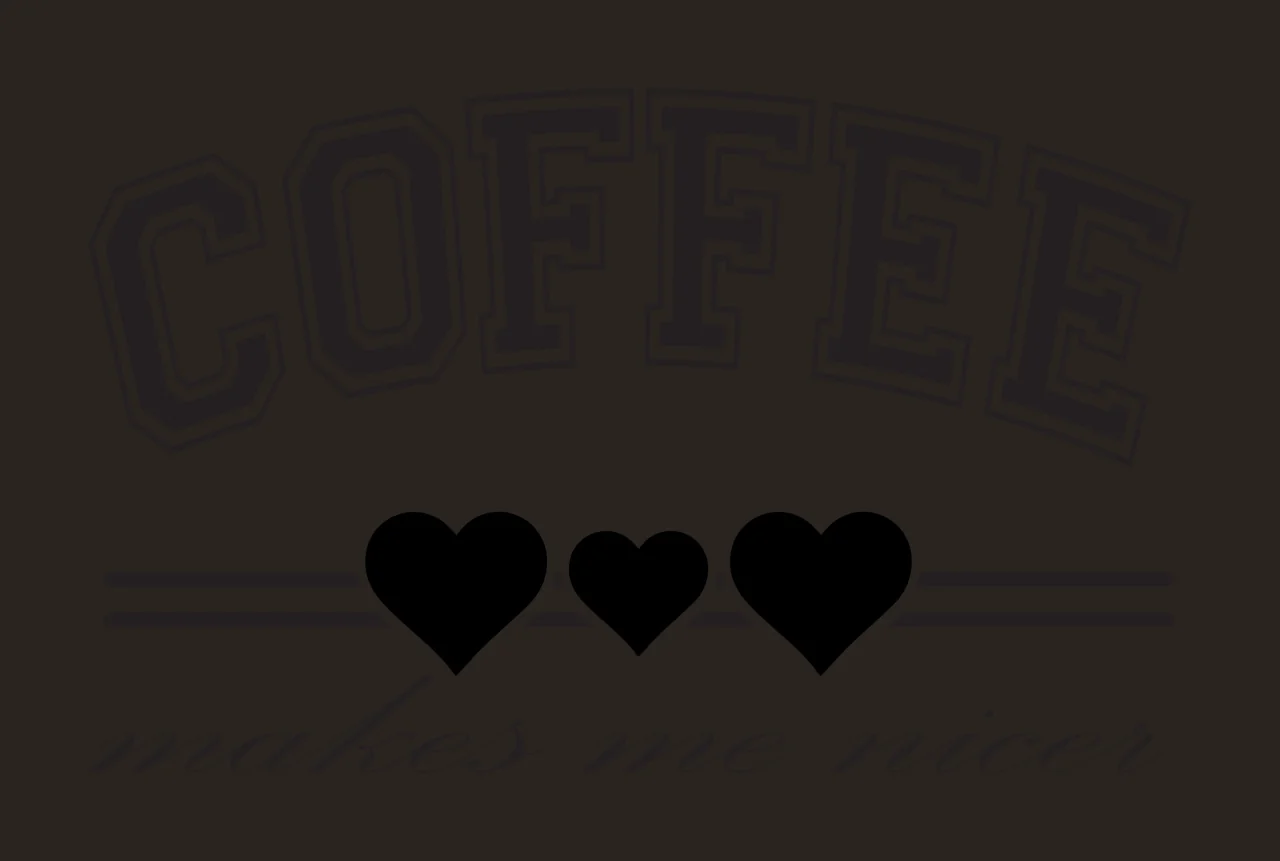 Coffee Makes Me Nicer Text Graphic hearts lines typography contrast preview thumbnail