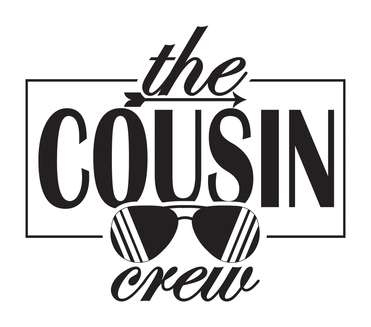The Cousin Crew Arrow Frame Design and sunglasses Encased in