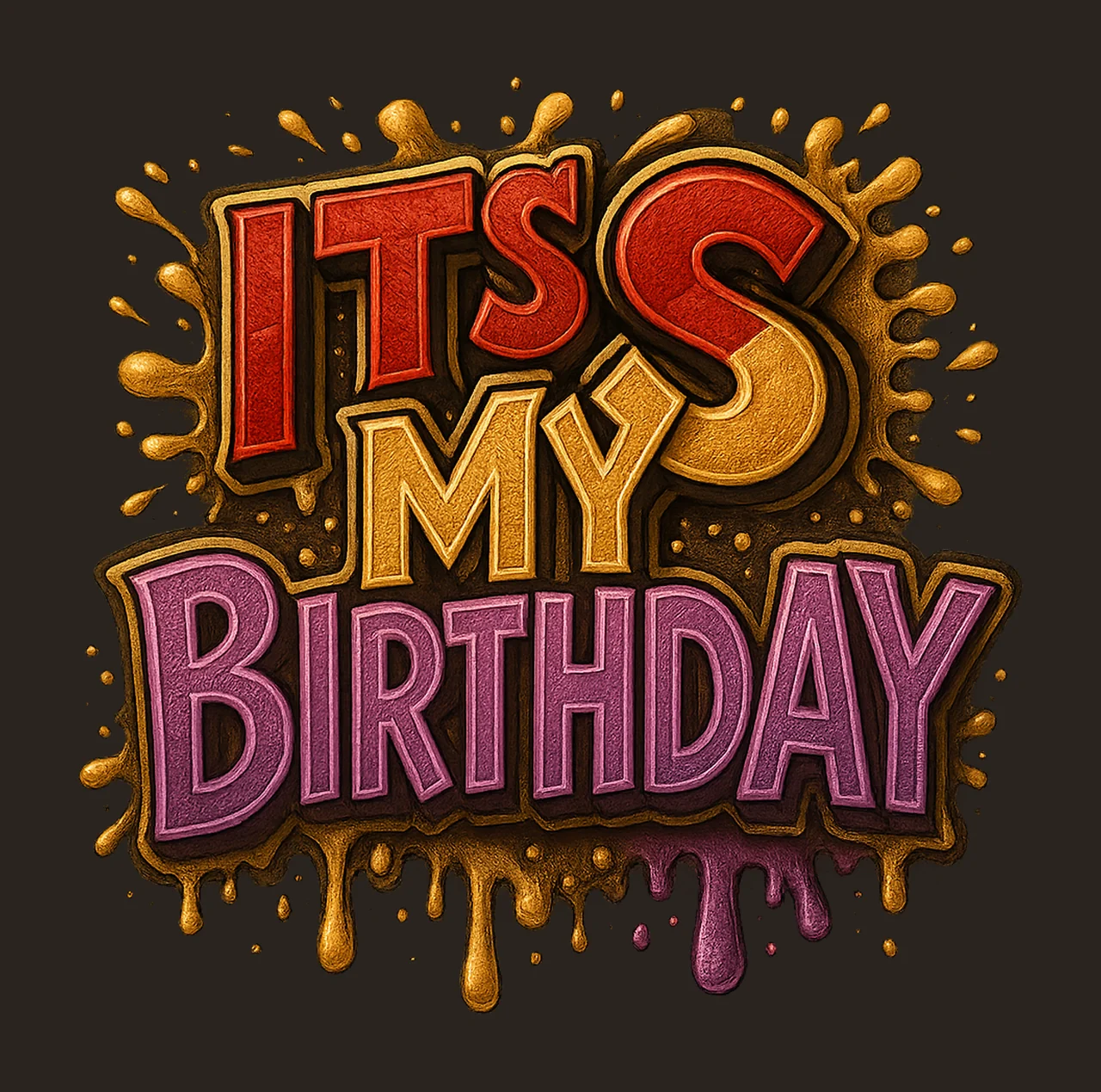 Its My Birthday Sublimation Design Celebration Art Fun Party contrast preview thumbnail