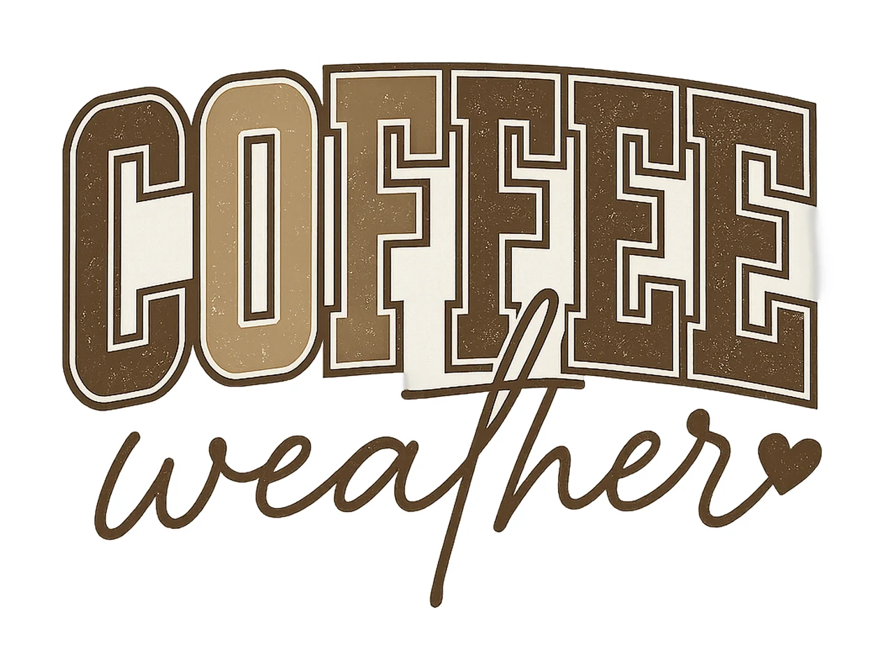 Coffee Weather Cozy Fall Sublimation Design Trendy Winter