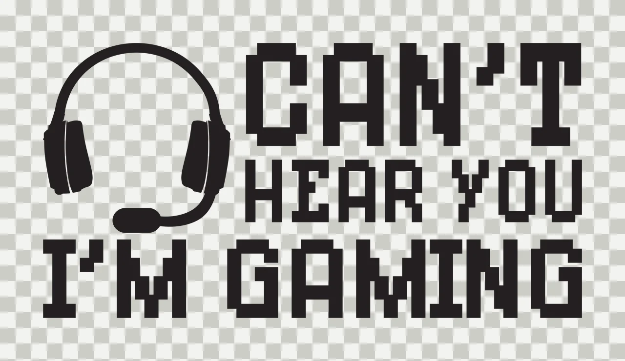 CAN'T HEAR YOU I'M GAMING gamer quote typography with headset icon, pixel art text and microphone in black and white transparency and detail preview thumbnail