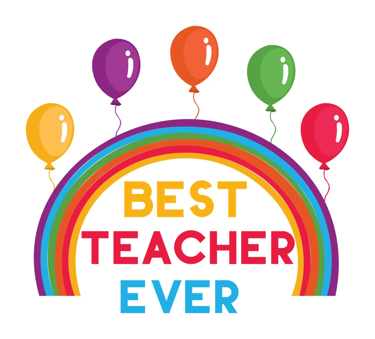 Best Teacher Ever Rainbow Balloons floating silhouette black