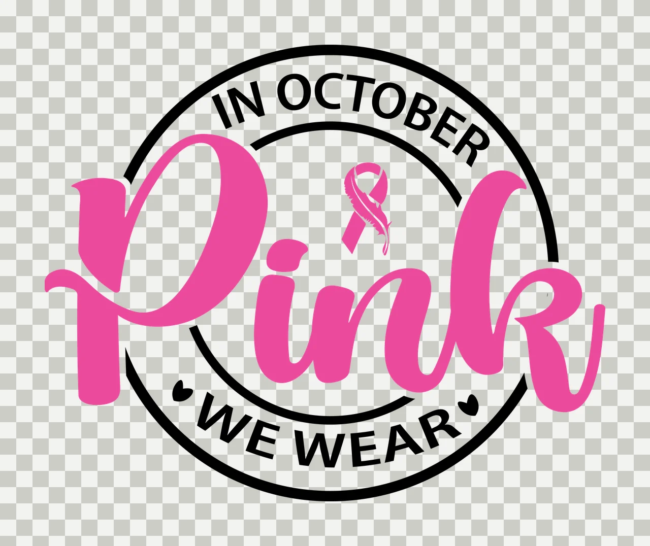In October Pink We Wear Ribbon Display circle typographic black transparency and detail preview thumbnail