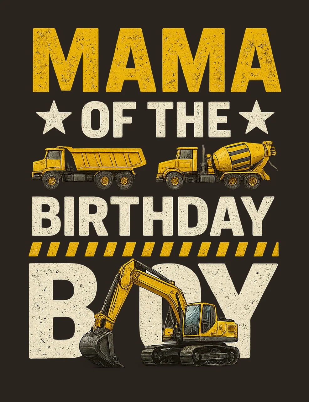 Mom Of The Birthday Boy Construction Party Excavator contrast preview thumbnail