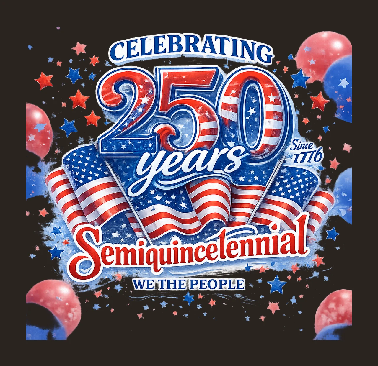 Celebrating 250 Years Semiquincentennial 4th of July Design contrast preview thumbnail