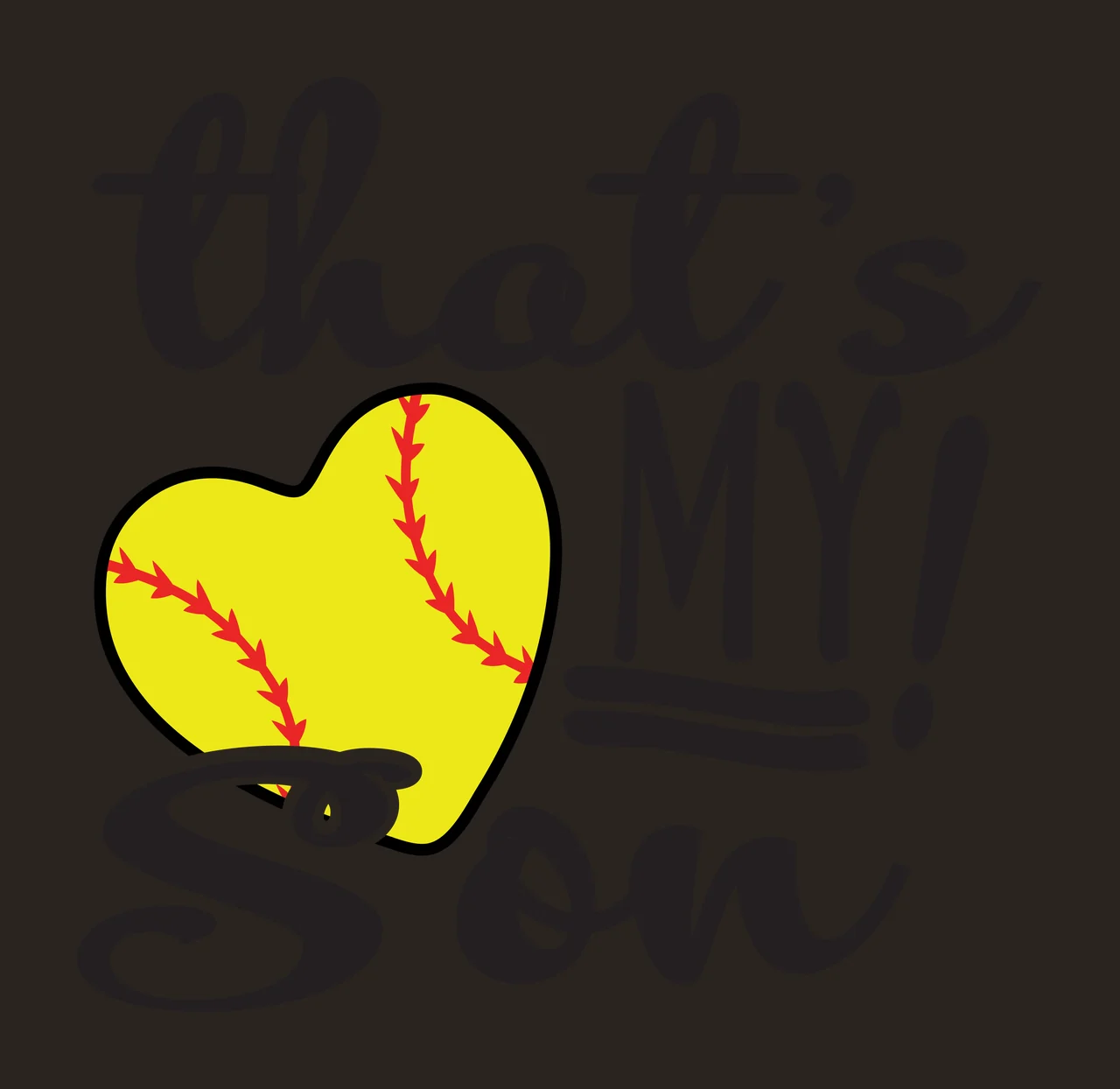 That's MY! Son softball heart Design with heart-shaped softball, red stitching, black script text and black block text in yellow contrast preview thumbnail