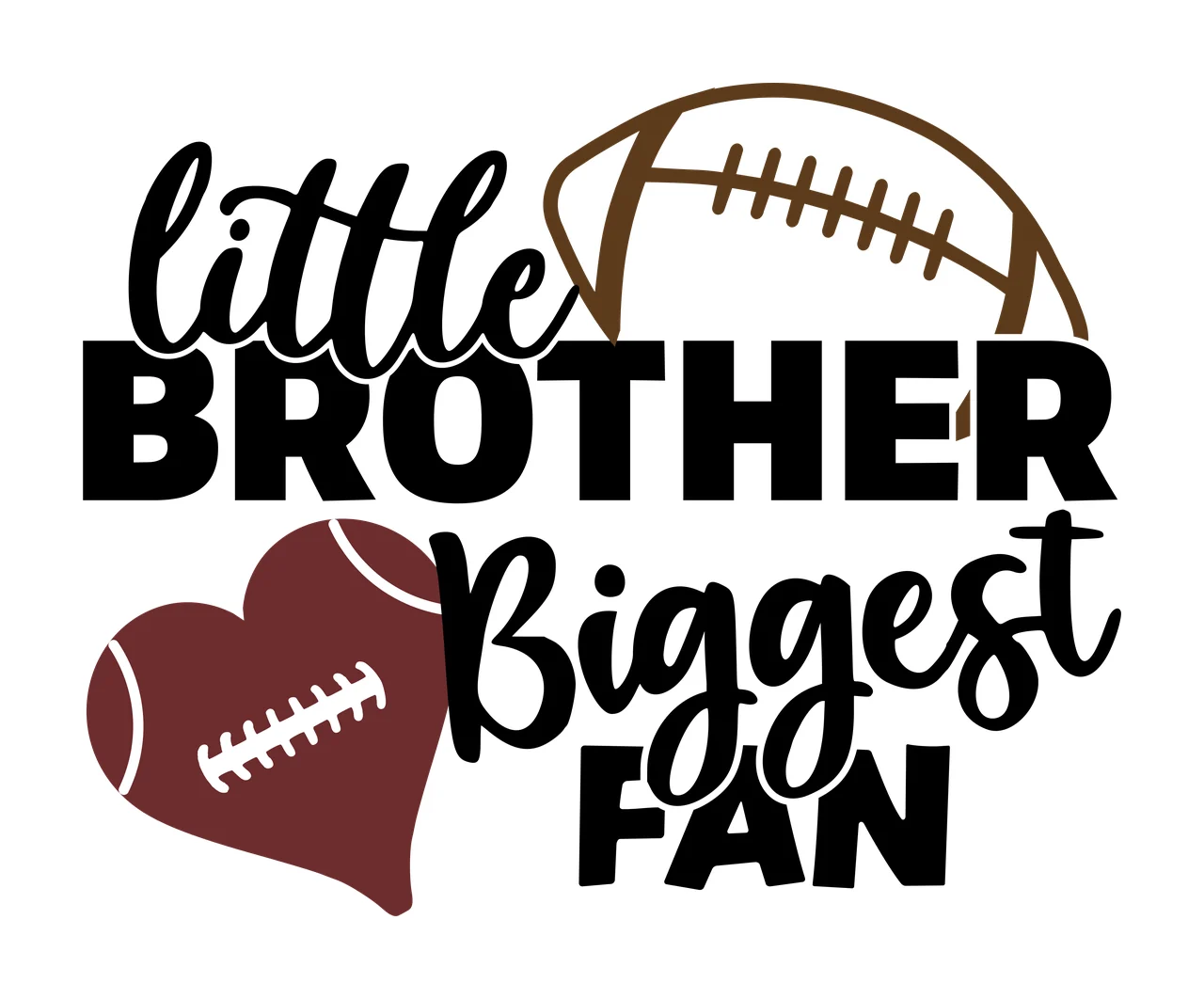 Little Brother Biggest Fan Football Text and heart decorative