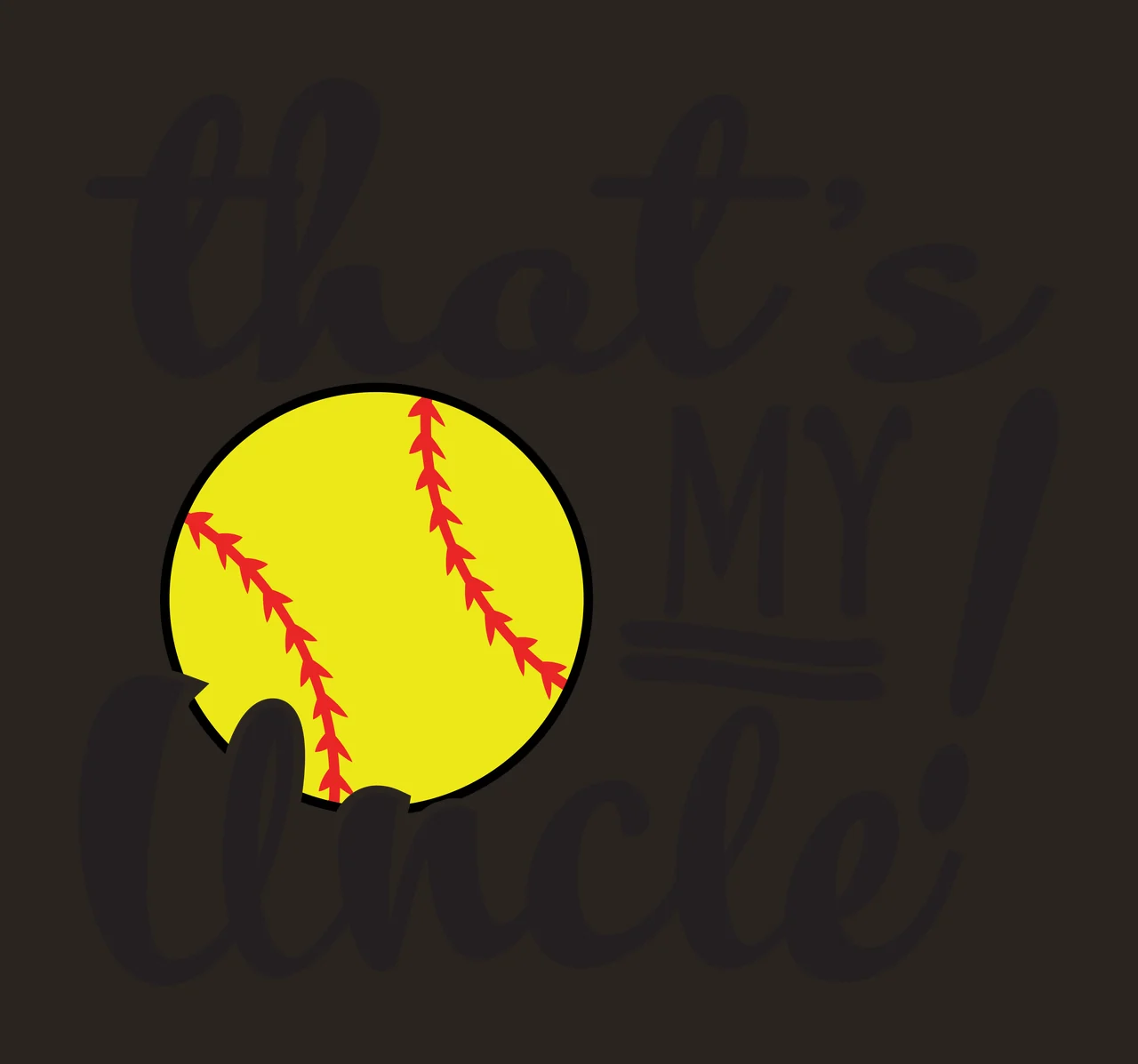 That's MY Uncle! softball typography Design with red stitching, script lettering, block text and exclamation mark in black and yellow contrast preview thumbnail