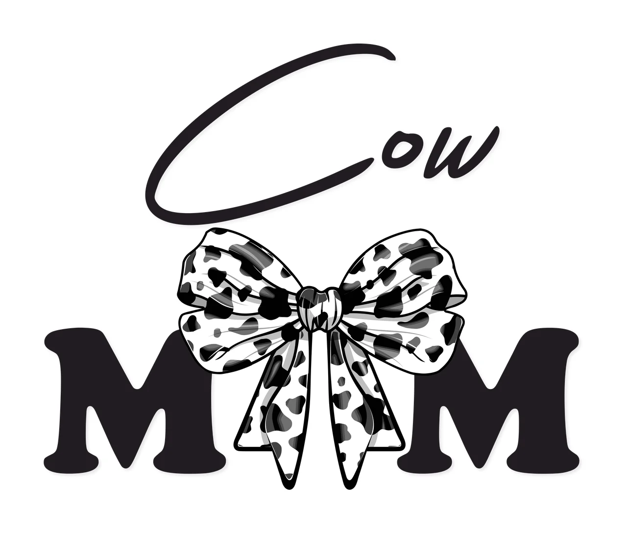Cow Mom Text With Bow decorated graphic typography black mother