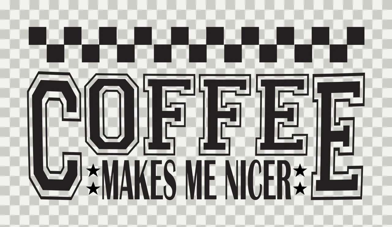 Coffee Makes Me Nicer Text Design writing checkered pattern transparency and detail preview thumbnail