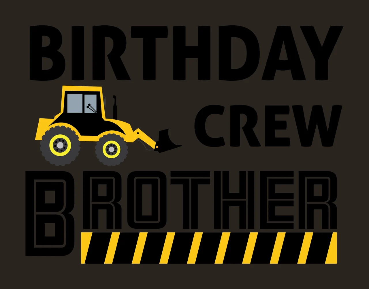 Birthday Crew Brother Text With Tractor typography black white contrast preview thumbnail