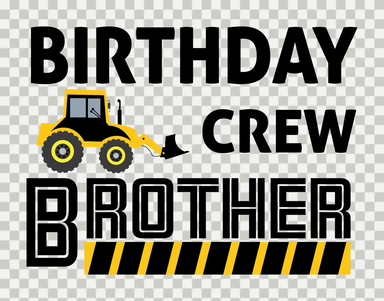 Birthday Crew Brother Text With Tractor typography black white transparency and detail preview thumbnail