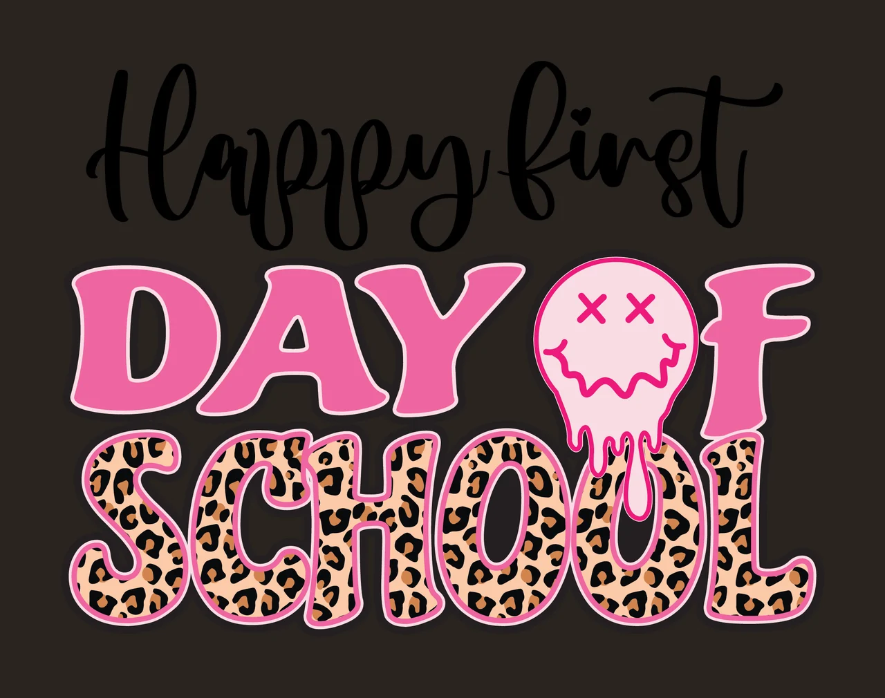 Happy First Day Of School Text typographic black white isolated contrast preview thumbnail